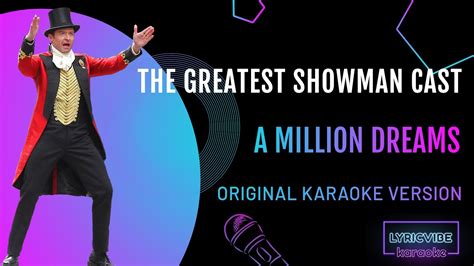 The Greatest Showman - A Million Dreams (Karaoke Version) - YouTube