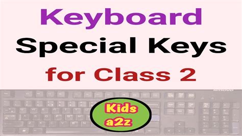 Keyboard - Special Keys for Class 2 - YouTube