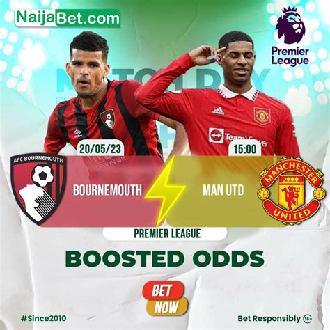 Bournemouth Vs Man United Preview - Sports - Nigeria