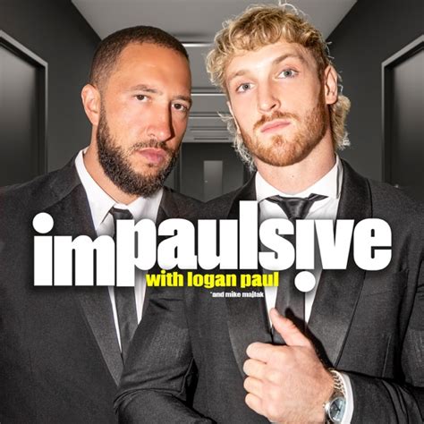 Impaulsive with Logan Paul - Listen on Play Podcast