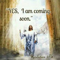 97 JESUS is coming soon..... ideas | jesus is coming, jesus, bible