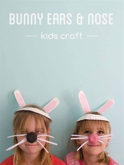 Bunny Ears and Nose Kids Craft - One Crafty Place | Crafts for kids, Paper plate crafts for kids ...