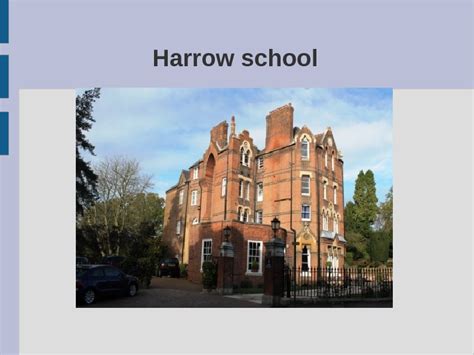 Harrow school Main information Harrow School