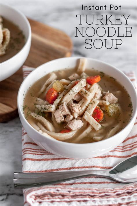 The 15 Best Ideas for Instant Pot Turkey Noodle soup – Easy Recipes To Make at Home