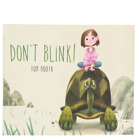 Don't Blink! By Tom Booth