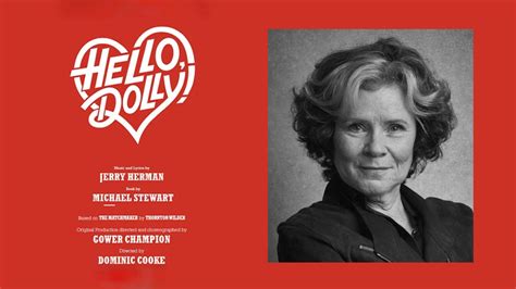 Imelda Staunton to lead Hello, Dolly! in London's West End in 2024 ...