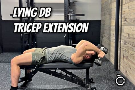 Lying Dumbbell Tricep Extension Benefits & Form Tips