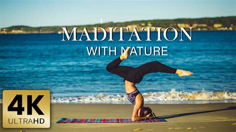 meditation music Relax with nature || 4k HDR video || #maditation #yoga #relaxingsounds - YouTube