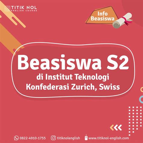 Info Beasiswa S2 Institut Teknologi Konfederasi Zurich, Swiss