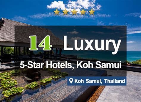 14 5-Stars Hotels on Koh Samui. Luxurious and located right on the beach. of 2024 (with Prices)