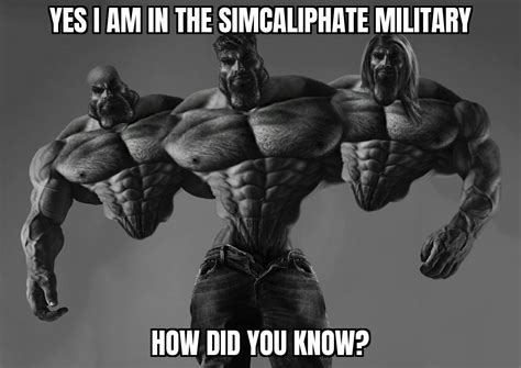 Triple Giga Chad : r/SimCaliphate