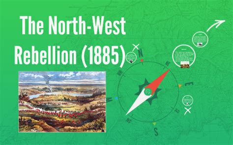 The North-West Rebellion (1885) by Ryan Skinner on Prezi