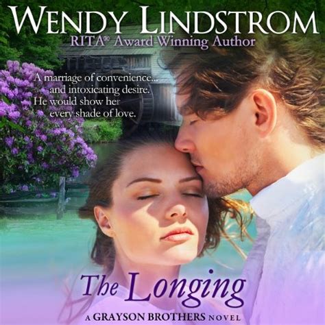 The Longing: Grayson Brothers, Book 2 by Wendy Lindstrom, Narrated by ...