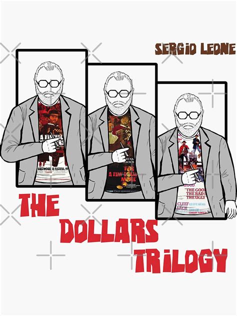 "Sergio Leone's Dollars Trilogy" Sticker by Youre-So-Punny | Redbubble