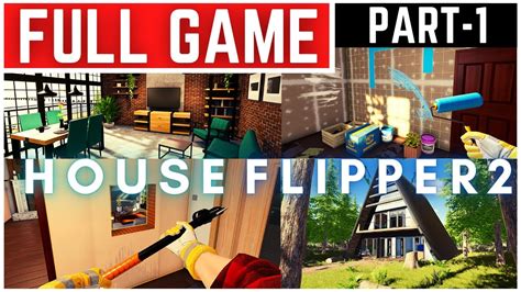 House Flipper 2 Full Gameplay Walkthrough Part - 1 - YouTube