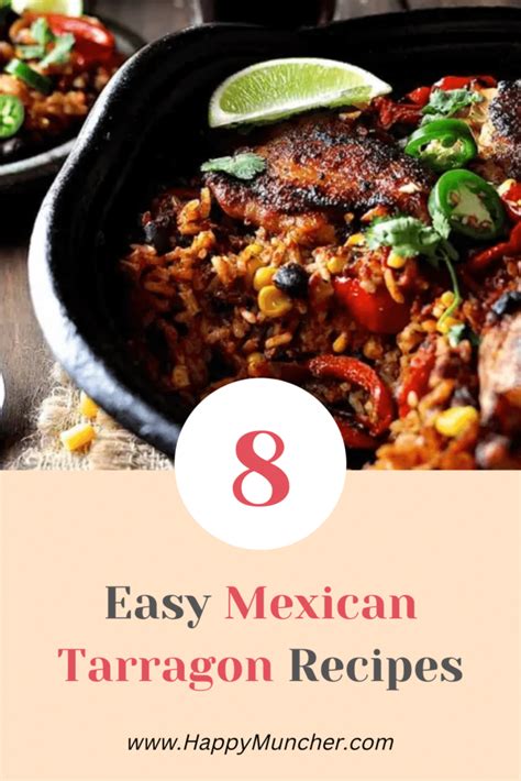 8 Easy Mexican Tarragon Recipes - Happy Muncher