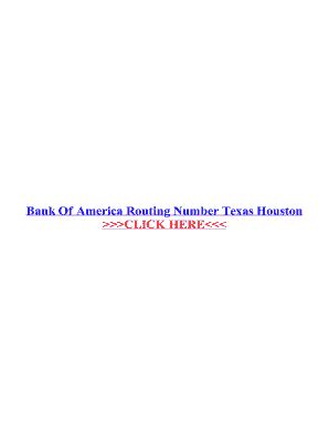 Fillable Online Bank Of America Routing Number Texas Fax Email Print - pdfFiller