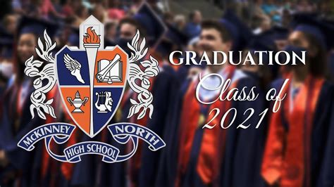 McKinney North High School Graduation - Class of 2021 - YouTube