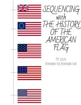 Sequencing with The History of the American Flag by Bookmark this ...