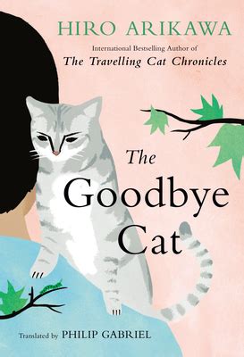 Download Now [EPUB] The Goodbye Cat by Hiro Arikawa : joshuahill34's Blog