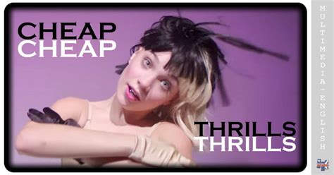 Cheap Thrills (Sia) –[Multimedia-English videos]