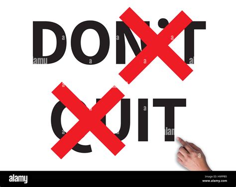 Don't Quit - Do It Stock Photo - Alamy