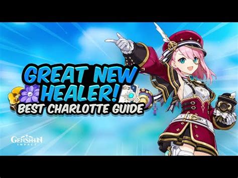 COMPLETE CHARLOTTE GUIDE! Best Charlotte Build - Artifacts, Weapons & Teams | Genshin Impact ...