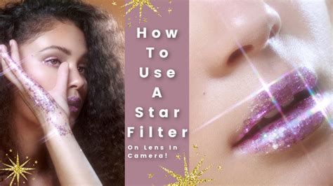 How To Get A STAR Effect In Your Photography - Star Filter - In Camera ...