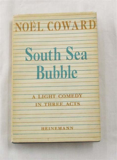 South Sea Bubble A Comedy in Three Acts