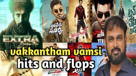 DIRECTOR VAKKANTHAM VAMSI HITS AND FLOPS ALL MOVIES LIST - YouTube