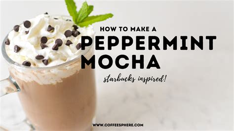 How To Make Peppermint Mocha: Starbucks Inspired