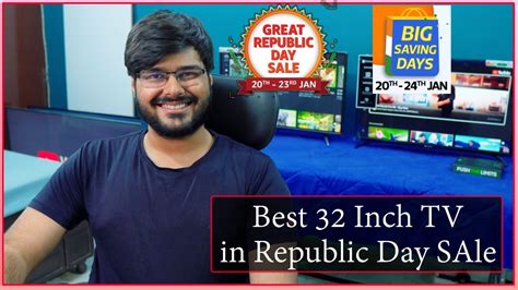 Best 32 inch TV To Buy || Amazon Republic Day Sale & Flipkart Big Saving DAYS(20-24 JAN) - YouTube
