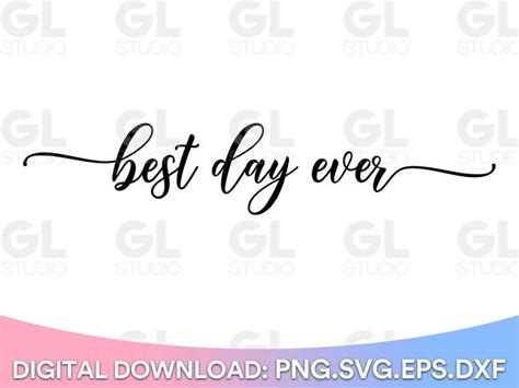 Best Day Ever Svg, Wedding Quote Svg, Wedding SVG, Wedding Saying Svg ...