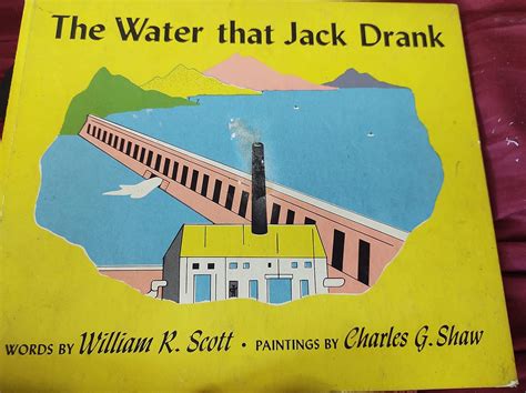 The Water That Jack Drank and the Milk That Jack Drank: William R. Scott: Amazon.com: Books