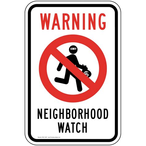 Vertical Sign - Neighborhood Watch - Warning Neighborhood Watch Sign