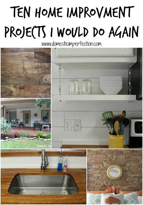 Ten home improvement projects I would do again - Domestic Imperfection