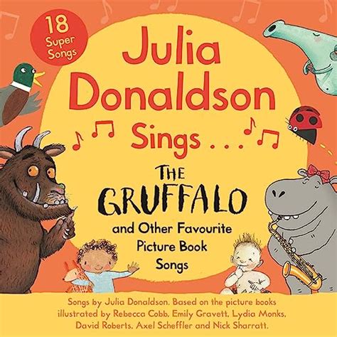 Julia Donaldson Sings The Gruffalo and Other Favourite Picture Book Songs Audiobook | Free with ...