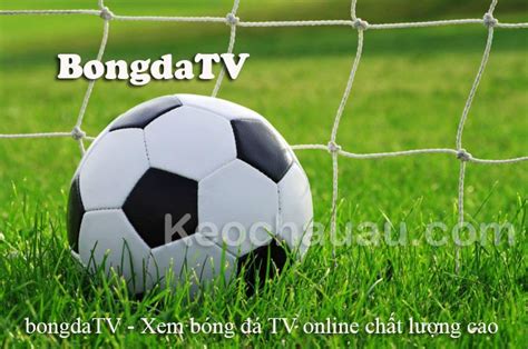 BongdaTV - Xem trực tiếp bóng đá TV online miễn phí, chất lượng cao Full HD