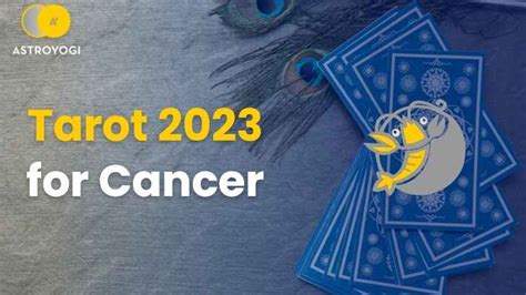 Cancer Tarot 2023: Cancer Tarot Reading 2023 for Love, Career, and Health