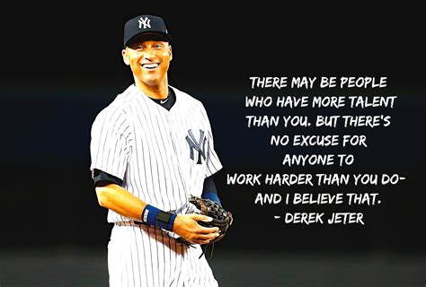 derek jeter quotes hard work - Elinor Cartwright