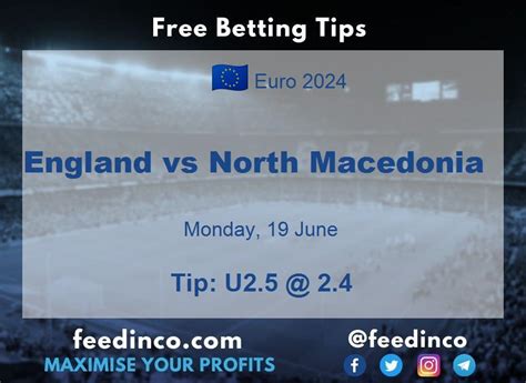 England vs North Macedonia Prediction & Betting Tips (19 June)