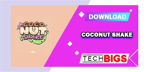 Coconut Shake APK 1.3.0 Descargar - para Android Ultima versión