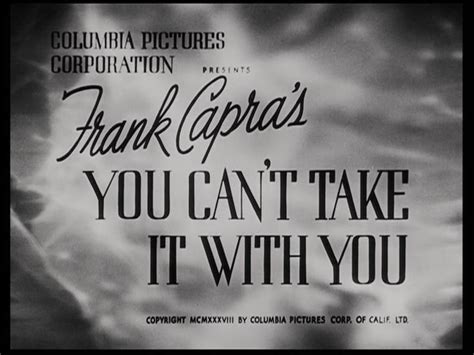 Happyotter: YOU CAN'T TAKE IT WITH YOU (1938)