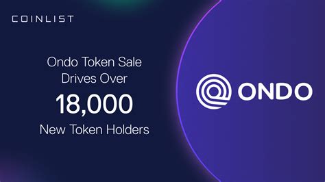 Ondo Token Sale On CoinList Drives Over 18,000 New Token Holders