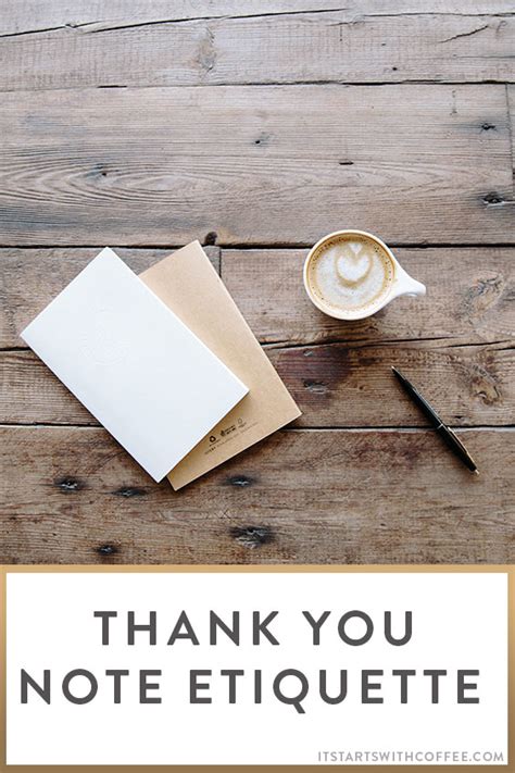 Thank You Note Etiquette and Ideas - It Starts With Coffee - Blog by ...