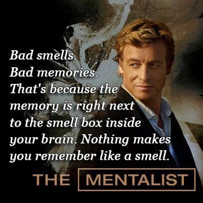 Patrick Jane knows Aromatherapy works! | The mentalist, Patrick jane, Inspirational quotes