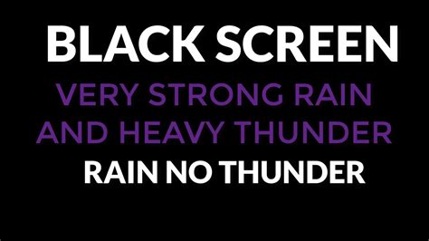 Very Strong RAIN And Heavy Thunder | RAIN NO THUNDER BLACK SCREEN ...