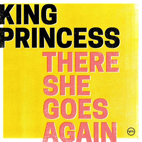 There She Goes Again - Single by King Princess | Spotify