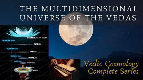 The Multidimensional Universe of the Vedas (Vedic Cosmology, complete series) - YouTube