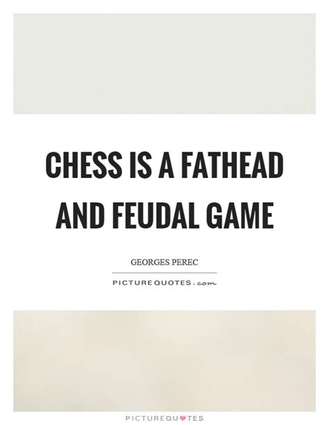 Georges Perec Quotes & Sayings (6 Quotations)